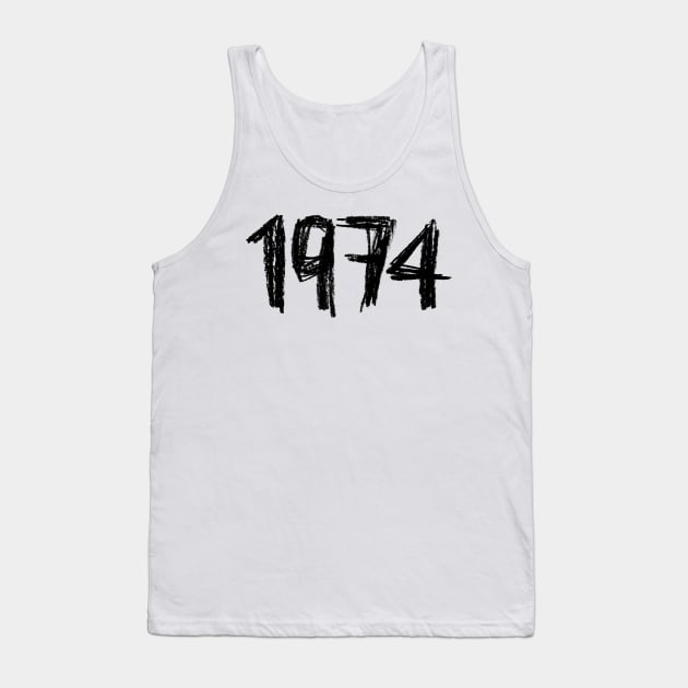 Year 1974, Born in 1974 Tank Top by badlydrawnbabe